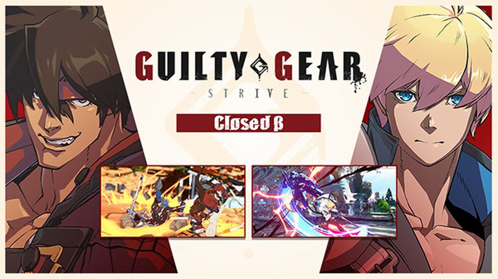 Beta test per Guilty Gear Strive Beta test per Guilty Gear Strive
